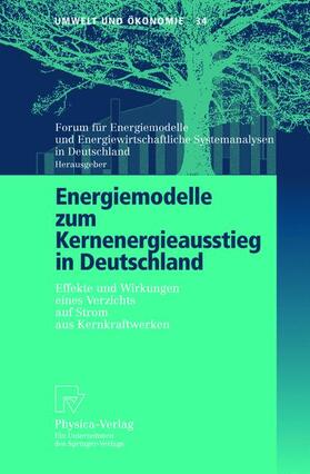  Energiemodelle zum Kernenergieausstieg in Deutschland | Buch |  Sack Fachmedien