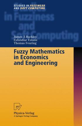 Buckley / Feuring / Eslami |  Fuzzy Mathematics in Economics and Engineering | Buch |  Sack Fachmedien