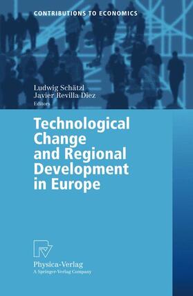 Revilla Diez / Schätzl |  Technological Change and Regional Development in Europe | Buch |  Sack Fachmedien