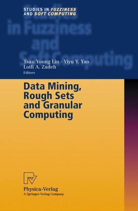 Lin / Zadeh / Yao |  Data Mining, Rough Sets and Granular Computing | Buch |  Sack Fachmedien