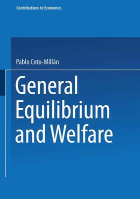 Coto-Millán |  General Equilibrium and Welfare | Buch |  Sack Fachmedien