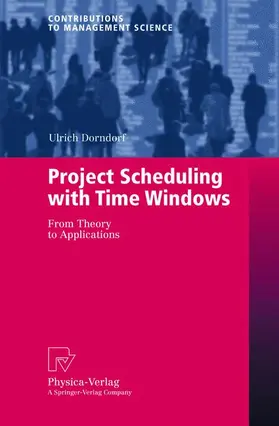 Dorndorf |  Project Scheduling with Time Windows | Buch |  Sack Fachmedien