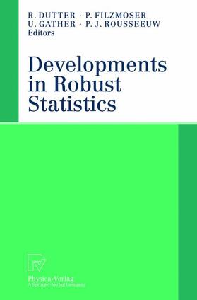Dutter / Rousseeuw / Filzmoser |  Developments in Robust Statistics | Buch |  Sack Fachmedien