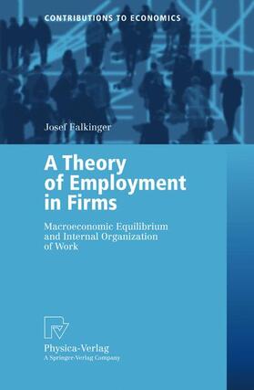 Falkinger |  A Theory of Employment in Firms | Buch |  Sack Fachmedien