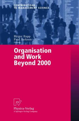 Jackson / Rapp |  Organisation and Work Beyond 2000 | Buch |  Sack Fachmedien