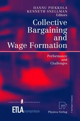 Piekkola / Snellman |  Collective Bargaining and Wage Formation | Buch |  Sack Fachmedien