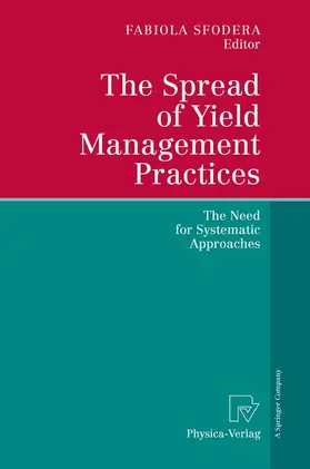 Sfodera |  The Spread of Yield Management Practices | Buch |  Sack Fachmedien