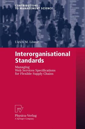 Löwer |  Interorganisational Standards | Buch |  Sack Fachmedien