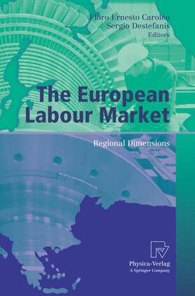 Destefanis / Caroleo |  The European Labour Market | Buch |  Sack Fachmedien