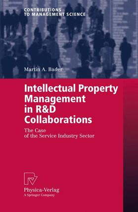 Bader |  Intellectual Property Management in R&D Collaborations | Buch |  Sack Fachmedien