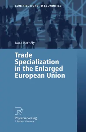 Borbély |  Trade Specialization in the Enlarged European Union | Buch |  Sack Fachmedien