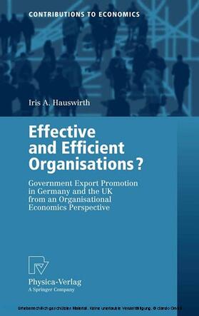 Hauswirth |  Effective and Efficient Organisations? | eBook | Sack Fachmedien