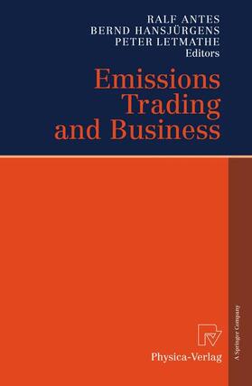 Antes / Letmathe / Hansjürgens |  Emissions Trading and Business | Buch |  Sack Fachmedien