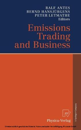 Antes / Hansjürgens / Letmathe |  Emissions Trading and Business | eBook | Sack Fachmedien