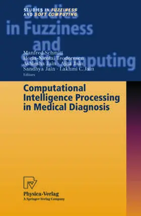 Schmitt / Teodorescu / Jain |  Computational Intelligence Processing in Medical Diagnosis | eBook | Sack Fachmedien