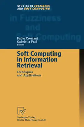 Crestani / Pasi |  Soft Computing in Information Retrieval | eBook | Sack Fachmedien