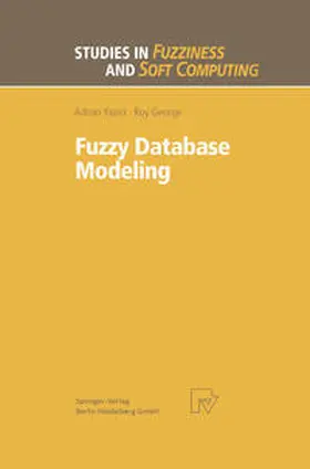 Yazici / George |  Fuzzy Database Modeling | eBook | Sack Fachmedien