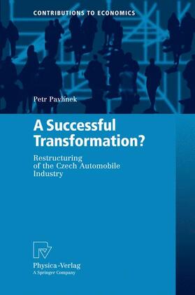 Pavlínek |  A Successful Transformation? | Buch |  Sack Fachmedien