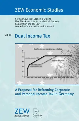 SACHVERSTÄNDIGENRAT / Statistisches Bundesamt Sachverständigenrat zur Begutachtun / MPI für Geistiges Eigentum, |  Dual Income Tax | Buch |  Sack Fachmedien