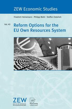 Heinemann / Mohl / Osterloh |  Heinemann, F: Reform Options for the EU Own Resources System | Buch |  Sack Fachmedien