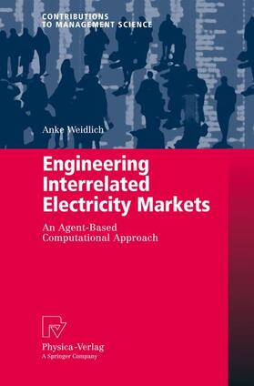 Weidlich |  Engineering Interrelated Electricity Markets | Buch |  Sack Fachmedien