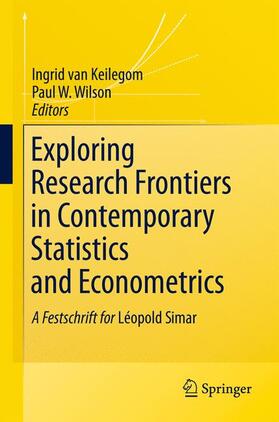 Wilson / Van Keilegom |  Exploring Research Frontiers in Contemporary Statistics and Econometrics | Buch |  Sack Fachmedien