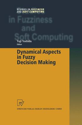 Yoshida |  Dynamical Aspects in Fuzzy Decision Making | Buch |  Sack Fachmedien