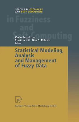 Bertoluzza / Ralescu / Gil |  Statistical Modeling, Analysis and Management of Fuzzy Data | Buch |  Sack Fachmedien