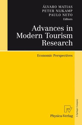 Matias / Neto / Nijkamp |  Advances in Modern Tourism Research | Buch |  Sack Fachmedien