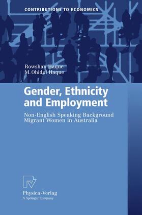 Haque |  Gender, Ethnicity and Employment | Buch |  Sack Fachmedien