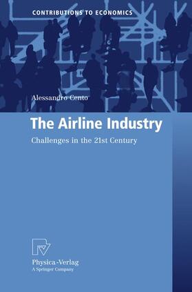 Cento |  The Airline Industry | Buch |  Sack Fachmedien