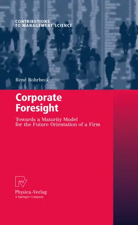 Rohrbeck |  Corporate Foresight | eBook | Sack Fachmedien