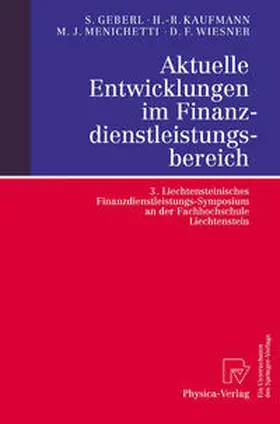 Geberl / Kaufmann / Menichetti | Aktuelle Entwicklungen im Finanzdienstleistungsbereich | E-Book | sack.de