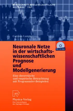 Lange |  Neuronale Netze in der wirtschaftswissenschaftlichen Prognose und Modellgenerierung | eBook | Sack Fachmedien