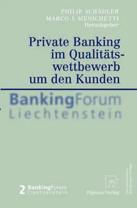 Schädler / Menichetti | Private Banking im Qualitätswettbewerb um den Kunden | E-Book | sack.de