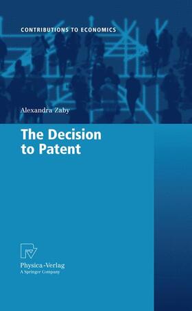 Zaby |  The Decision to Patent | Buch |  Sack Fachmedien