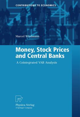 Wiedmann |  Money, Stock Prices and Central Banks | Buch |  Sack Fachmedien
