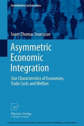 Snorrason |  Asymmetric Economic Integration | eBook | Sack Fachmedien