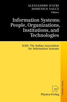 Saccà / D'Atri |  Information Systems: People, Organizations, Institutions, and Technologies | Buch |  Sack Fachmedien