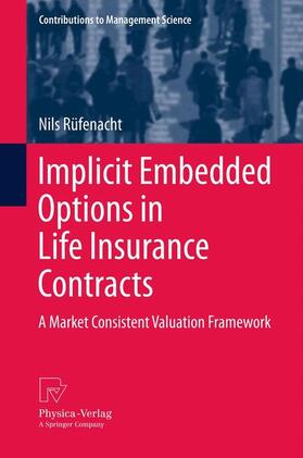 Rüfenacht |  Implicit Embedded Options in Life Insurance Contracts | Buch |  Sack Fachmedien