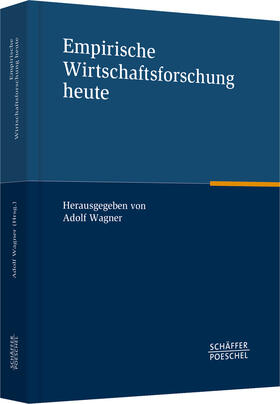 Wagner |  Empirische Wirtschaftsforschung heute | Buch |  Sack Fachmedien