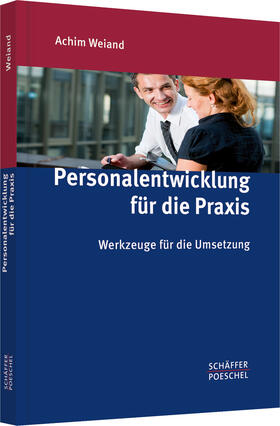 Weiand |  Personalentwicklung für die Praxis | Buch |  Sack Fachmedien