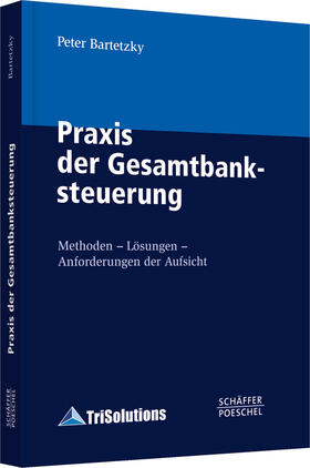 Bartetzky |  Bartetzky, P: Praxis der Gesamtbanksteuerung | Buch |  Sack Fachmedien