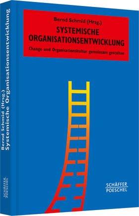 Schmid |  Systemische Organisationsentwicklung | Buch |  Sack Fachmedien