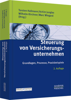 Hallmann / Junglas / Kirchner |  Steuerung von Versicherungsunternehmen | Buch |  Sack Fachmedien