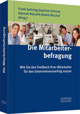 Gehring / Schroer / Rexroth |  Die Mitarbeiterbefragung | Buch |  Sack Fachmedien