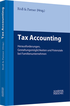 &lt / b&gt / Rödl & Partner&lt / b&gt / &lt / p&gt / Rödl & Partner, Wirtschaftsprüfungsgesellschaft und Steuerberatungsgesellschaft mit Hauptsitz in Nürnberg.&lt / p&gt |  Tax Accounting | Buch |  Sack Fachmedien