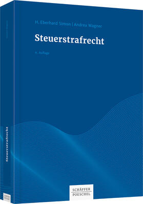 Simon / Wagner |  Simon, H: Steuerstrafrecht | Buch |  Sack Fachmedien