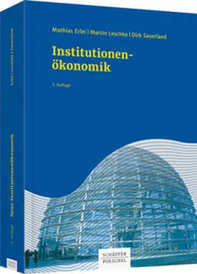 Erlei / Leschke / Sauerland |  Neue Institutionenökonomik | Buch |  Sack Fachmedien