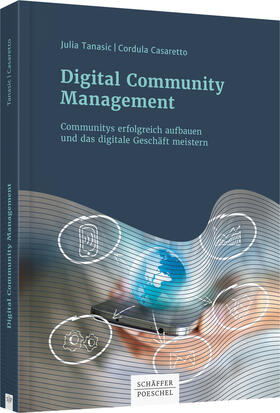 Tanasic / Casaretto |  Digital Community Management | Buch |  Sack Fachmedien